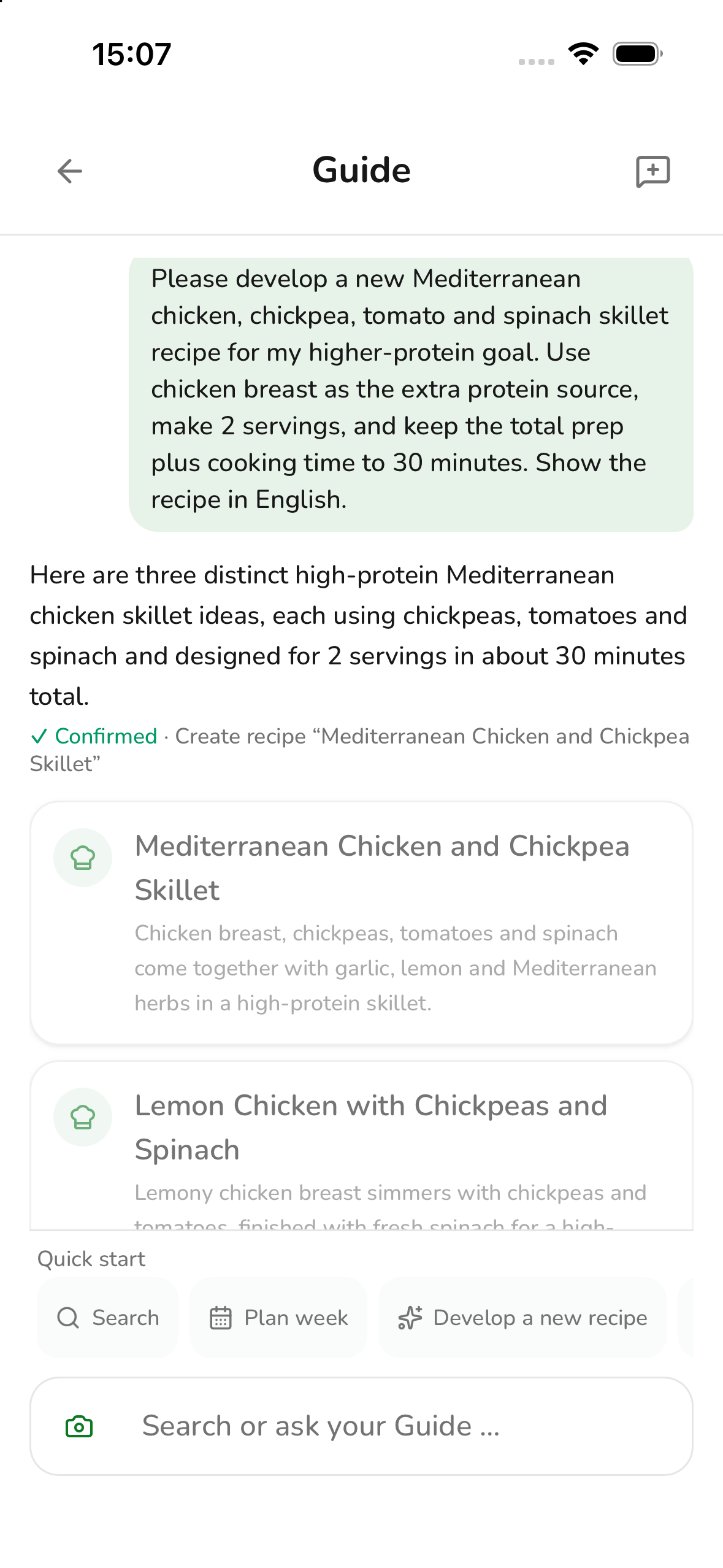 Actual screenshot of the Guide with a personal recipe request and a confirmed Mediterranean chicken and chickpea skillet, English app interface